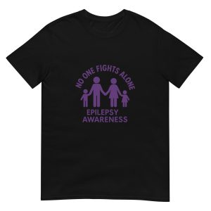 No One Fights Alone-Epilepsy Awareness Unisex T-Shirt