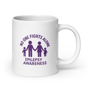 No One Fights Alone-Epilepsy Awareness White glossy mug