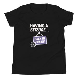 Having A Seizure-Epilepsy Awareness Kids T-Shirt
